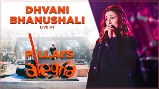 Dhvani Bhanushali  Live Performance at Pillai College Fest  Alegria [upl. by Orelie]