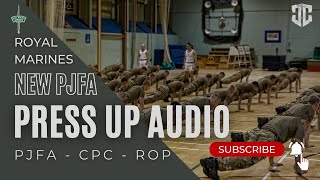 NEW Royal Marines PJFA Press Up Audio  Try It Now [upl. by Goldsmith]