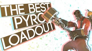 TF2 Pyro Best Loadout TF2 Best Loadouts 3 [upl. by Felix176]