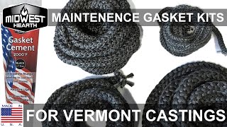 Midwest Hearth Gasket Kits for Vermont Castings Wood Stoves [upl. by Swanhildas]