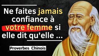 Ne faites jamais confiance à votre femme si elle dit quelle  Proverbes et Dictons Chinois Sage [upl. by Alegnasor]