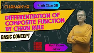 DIFFERENTIATION OF COMPOSITE FUNCTION BY CHAIN RULEBASIC CONCEPTBY RAJ SIR CPA MBD [upl. by Yhtomot]