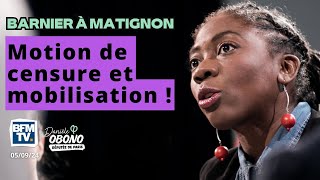 📺BARNIER À MATIGNON  Nous déposerons une motion de censure et appelons à la mobilisation [upl. by Aline455]