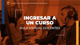 Ingreso y estructura de un curso  Aula CINOC Virtual para Docentes [upl. by Aseral984]