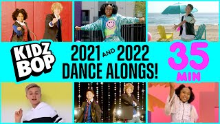 35 Minutes of KIDZ BOP 2021 amp KIDZ BOP 2022 Dance Alongs [upl. by Ifill394]