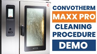 Convotherm  Maxx Pro Cleaning Procedure Demo [upl. by Eiramit321]