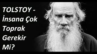 Tolstoy İnsana Ne Kadar Toprak Lazım Sesli Kitap sesli Dinle [upl. by Uhayile]