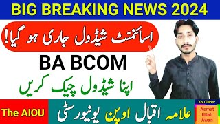 AIOU BA BCOM Spring 2024 Assignment Schedule  Check Your Schedule  AIOU  The AIOU [upl. by Carpet176]