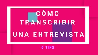 🥇🥇 Transcripciones fonéticas ⏩ Cómo transcribir una entrevista  6 TIPS [upl. by Stegman]