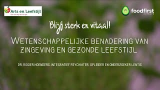 Wetenschappelijke benadering van chronische stress zingeving en een gezonde leefstijl  R Hoenders [upl. by Aral]