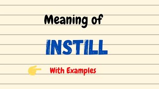 Instill Meaning  Daily New English Words  Vocabgram [upl. by Dickson]