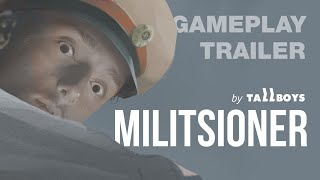 MILITSIONER by TallBoys  Alpha Gameplay Reveal [upl. by Colman]