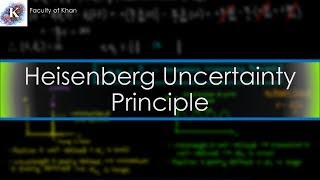 The Heisenberg Uncertainty Principle ProofExplanation [upl. by Edea78]