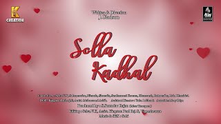 Solla Kadhal  Title Card  lovebasedshortflim [upl. by Rodie]