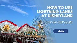 How to Use Genie Lightning Lanes at Disneyland  Disneyland Lightning Lane Multi Pass Guide [upl. by Enrique]