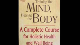 Deepak Chopra  Training the Mind Healing the Body Audiobook Part 2 [upl. by Nylyoj]