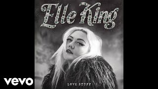 Elle King  I Told You I Was Mean Official Audio [upl. by Anev]