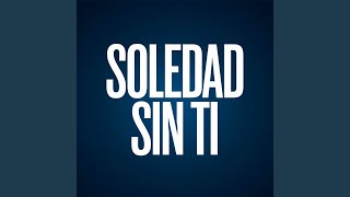 Soledad sin ti [upl. by Artinak]