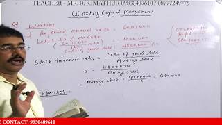 Working Capital Requirements Problem 34 2nd type  Financial Management  Mathur Sir Classes [upl. by Selry]