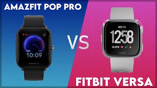 Amazfit Pop Pro vs Fitbit Versa Comparison [upl. by Talanian297]