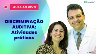 DISCRIMINAÇÃO AUDITIVA Atividades práticas  Lives NeuroSaber [upl. by Haerle476]