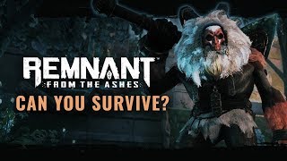 Remnant From the Ashes  Can You Survive Trailer [upl. by Albric476]