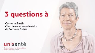 3 questions à Des décisions de santé éclairées grâce aux revues systématiques [upl. by Schlosser]