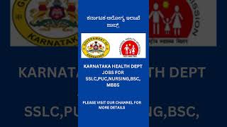 Karnataka Recruitment 2024  SSLCPUCNURSINGMBBSHealth Department Karnataka Recruitment 2024 [upl. by Kcirdle]