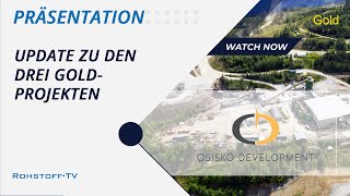 Osisko Development Update zu den letzten Entwicklungen auf Cariboo Tintic und San Antonio [upl. by Htennek]