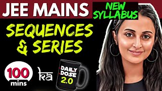 JEE MAINS 2025 𝒏𝒆𝒘 𝒔𝒚𝒍𝒍𝒂𝒃𝒖𝒔 SEQUENCES amp SERIES ONE SHOT  FULL THEORY  PYQ’s Tricks NEHA AGRAWAL [upl. by Mosley200]