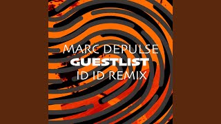 Guestlist ID ID Remix [upl. by Nilesoy]