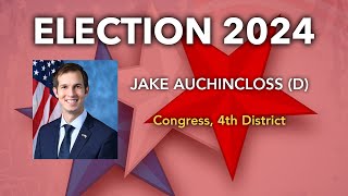 Election 2024 Jake Auchincloss D Candidate for Congress 4th MA District [upl. by Ruvolo654]