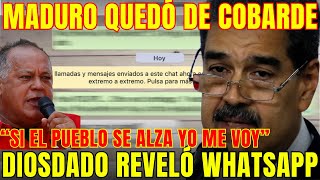 ¡URGENTE 🚨 Diosdado expone mensajes secretos de Maduro donde admite tener miedo al pueblo [upl. by Afinom192]