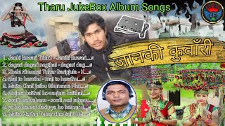 Album Janki Kuwari  new tharu song 2080  All tharu song  Old Tharu Video Song  Tharu Jukebox [upl. by Hertberg56]