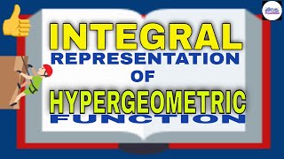 integral Representation of Hypergeometric Function [upl. by Ashti]