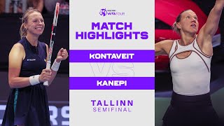 Anett Kontaveit vs Kaia Kanepi  2022 Tallinn Semifinal  WTA Match Highlights [upl. by Ardiekal766]