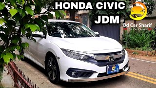 Honda Civic 2018 JDM Car Review Bangladesh [upl. by Hanid]