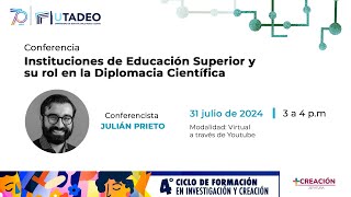 Conferencia Instituciones de Educación Superior y su rol en la Diplomacia Científica [upl. by Him]