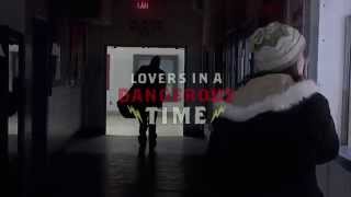 Lovers in a Dangerous Time trailer [upl. by Oht]