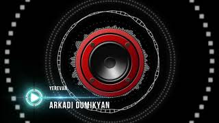 ARMENIAN SONGS  Arkadi Dumikyan YEREVAN [upl. by Melisenda]