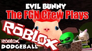 The FGN Crew Plays ROBLOX  Dodgeball Easter Edition PC [upl. by Herta863]