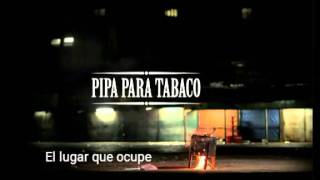 El lugar que ocupe  pipa para tabaco [upl. by Lerrej]