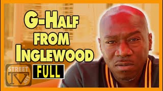 GHalf moving from LA to Inglewood joining Neighborhood Piru and getting shot Full Interview [upl. by Lachish]