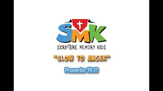 Scripture Memory Kids  quotSlow To Angerquot Proverbs 1911 Lyric Video [upl. by Schonfield693]