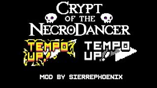 Crypt of the Necrodancer Tempo Up Mod [upl. by Cordie]