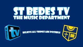 St Bedes TV  The Music Department [upl. by Dolley]