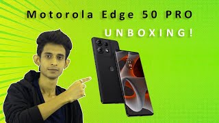 Motorola Edge 50 PRO  Unboxing đź”Ą [upl. by Ilbert86]