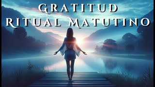 Afirmaciones de Gratitud  Nuevo Amanecer 🌿15 Poderosas Afirmaciones de Gratitud para Iniciar el Día [upl. by Morey813]