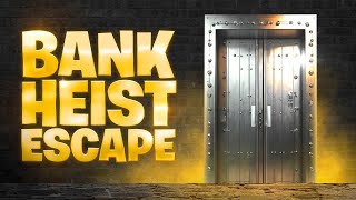 EPIC PLAY STUDIO BANK HEIST ESCAPE FORTNITE How To Complete Bank Heist Escape [upl. by Aggy]