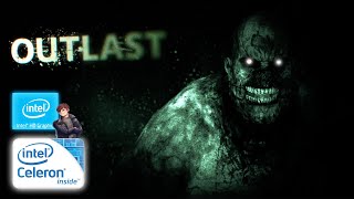 Gameplay De Outlast Con Un Celeron N3060 134 [upl. by Ennavoj]